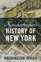 Icon image Knickerbocker's History of New York