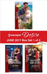 Icon image Harlequin Desire June 2017 - Box Set 1 of 2: An Anthology