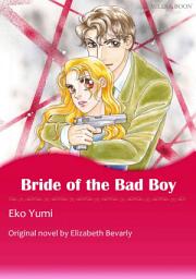 Icon image BRIDE OF THE BAD BOY: Mills & Boon Comics