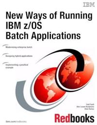 Icon image New Ways of Running IBM z/OS Batch Applications