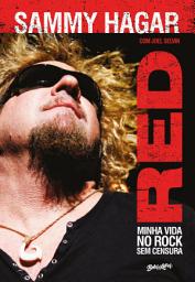 Icon image Red: Minha vida no rock sem censuras