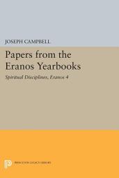 Icon image Papers from the Eranos Yearbooks, Eranos 4: Spiritual Disciplines
