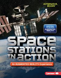 Icon image Space Stations in Action (An Augmented Reality Experience)