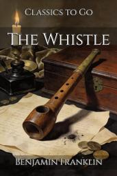 Icon image The Whistle: Restored Classics to Go Edition