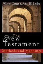 Icon image The New Testament: Methods and Meanings