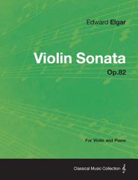 Icon image Violin Sonata Op.82 - For Violin and Piano