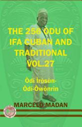 Icon image THE 256 ODU IFA VOL. 27 Odi Irosun-Odi Owonrin