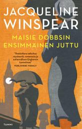 Icon image Maisie Dobbsin ensimmäinen juttu