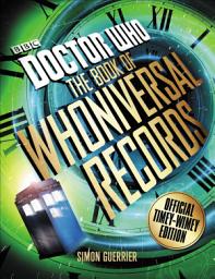 Icon image Doctor Who: The Book of Whoniversal Records