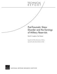 Icon image Post-Traumatic Stress Disorder and the Earnings of Military Reservists