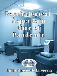 Icon image Psychological Aspects In Time Of Pandemic