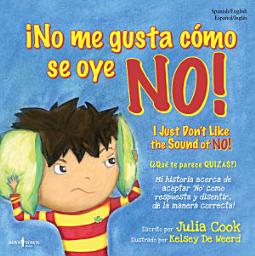 Icon image ¡No me gusta cómo se oye NO!: Volumen 2