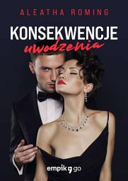 Icon image Konsekwencje uwodzenia. Tom 4