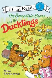 Icon image Berenstain Bears and the Ducklings: An Easter And Springtime Book For Kids