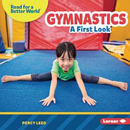 Icon image Gymnastics: A First Look