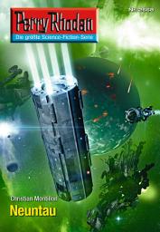 Icon image Perry Rhodan 2668: Neuntau: Perry Rhodan-Zyklus "Neuroversum"