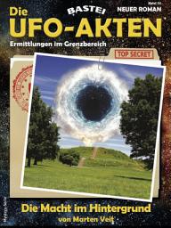Icon image Die UFO-AKTEN 50: Die Macht im Hintergrund