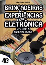 Icon image Brincadeiras e Experiências com Eletrônica – volume 5