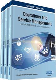 Icon image Operations and Service Management: Concepts, Methodologies, Tools, and Applications: Concepts, Methodologies, Tools, and Applications