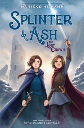 Icon image Splinter & Ash #3: The Lost Crown
