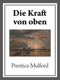 Icon image Die Kraft von oben