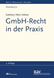 Icon image GmbH-Recht in der Praxis: Ausgabe 4