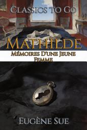 Icon image Mathilde: Restored Classics to Go Edition