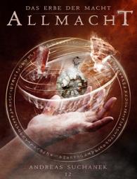 Icon image Das Erbe der Macht - Band 12: Allmacht