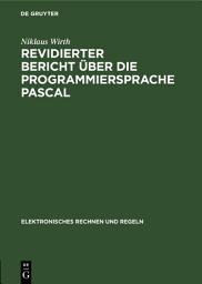 Icon image Revidierter Bericht über die Programmiersprache Pascal