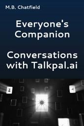 Icon image Everyone's Companion: Conversations with Talkpal.ai