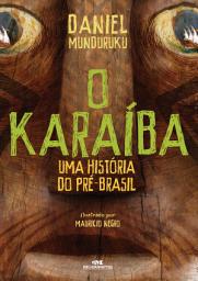 Icon image O Karaíba: Uma história do pré-Brasil