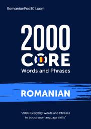 Icon image 2000 Core Words and Phrases Romanian: 2000 Everyday Words and Phrases to boost your Romanian language skills