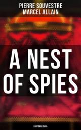 Icon image A Nest of Spies: FantÃ´mas Saga