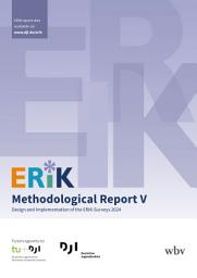 Icon image ERiK-Methodological Report V: Design and Implementation of the ERiK-Surveys 2024