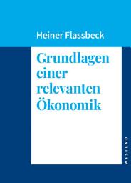 Icon image Grundlagen einer relevanten Ökonomik