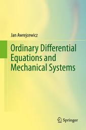 Icon image Ordinary Differential Equations and Mechanical Systems