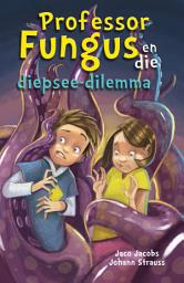 Icon image Professor Fungus en die diepsee-dilemma
