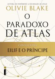 Icon image Eilif e o Príncipe: Conto extra de o paradoxo de atlas