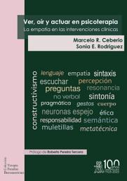 Icon image Ver, oír y actuar en Psicoterapia. La empatía en las intervenciones clínicas