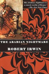 Icon image The Arabian Nightmare: A Novel