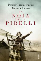 Icon image La noia de la Pirelli