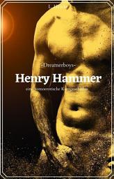 Icon image Henry Hammer: eine homoerotische Kurzgeschichte