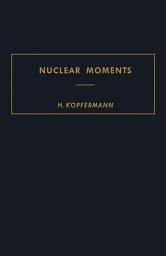 Icon image Nuclear Moments: Edition 2