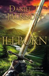 Icon image ILLBORN: Book One of The Illborn Saga