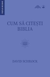 Icon image Cum să citești Biblia