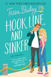 Icon image Hook, Line, and Sinker: A Novel