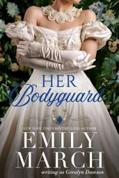 Icon image Her Bodyguard: The Bad Luck Brides trilogy, Book One
