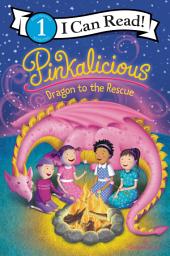 Icon image Pinkalicious: Dragon to the Rescue