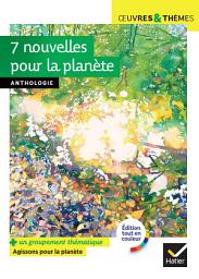Icon image 7 nouvelles pour la planète (A. Kristof, B. Werber, Ch. Lambert, I. Asimov...): suivi d'un groupement documentaire « Agissons pour la planète »
