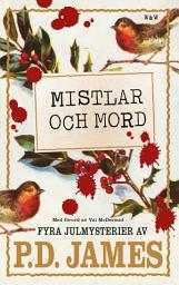 Icon image Mistlar och mord : fyra julmysterier
